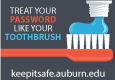 National Cyber Security Awareness Training - Treat your password like your toothbrush